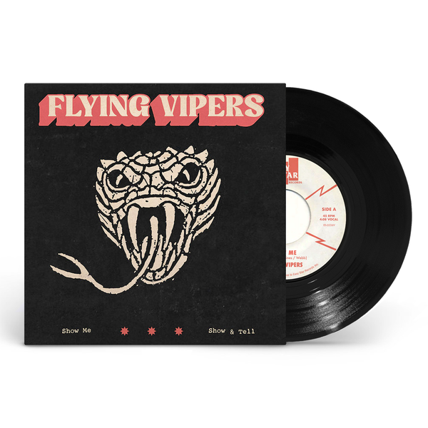 Flying Vipers - Show Me 7"